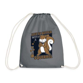 Life is Better with a Squirrel Squirrel - Drawstring Bag - grey - Front