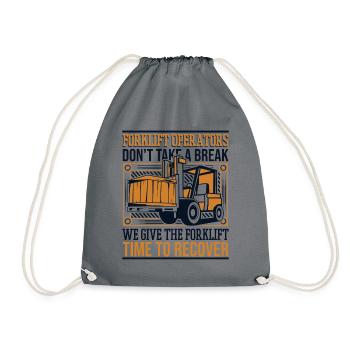 We Give The Forklift Time To Recover Gabelstapler - Drawstring Bag - grey - Front
