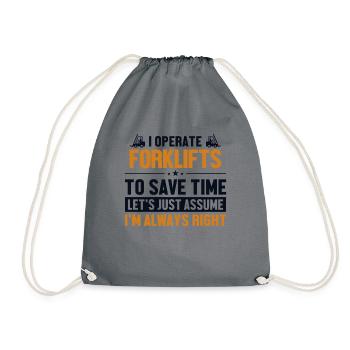 Forklifts Let's Assume I'm Right Geländestapler - Drawstring Bag - grey - Front