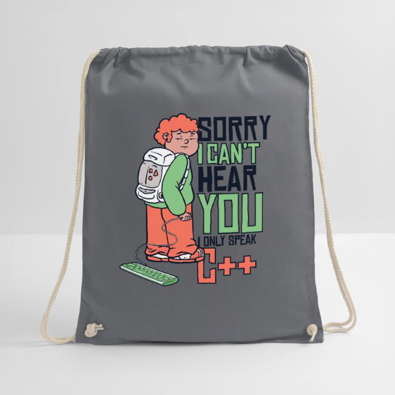 Can't Hear You Only Speak C++ Developer Coder Turnbeutel