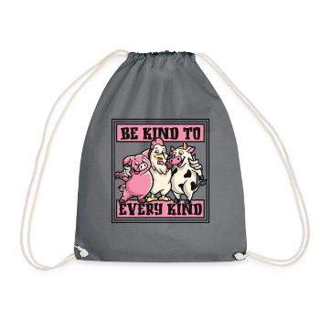 Be Kind To Every Kind Vegan Vegans Plant-Based - Drawstring Bag - grey - Front