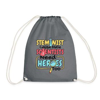 Cause Male Scientists Need Heroes Too STEM - Drawstring Bag - grey - Front