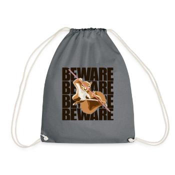 Beware Grey Squirrel Squirrel Fox Squirrel - Drawstring Bag - grey - Front