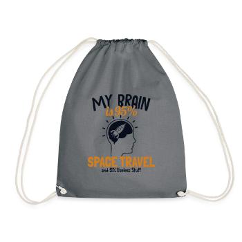 My Brain is 95% Space Travel Cosmonaut Spaceship - Drawstring Bag - grey - Front