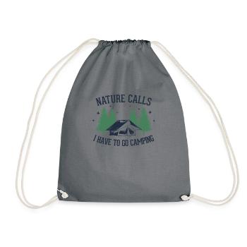 Nature Calls I Have To Go Camping Zelten Glamping - Turnbeutel - Grau - Vorne