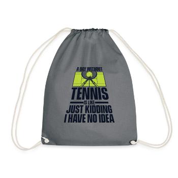 A Day Without Tennis Is Like Tennis Racket Tennis - Drawstring Bag - grey - Front