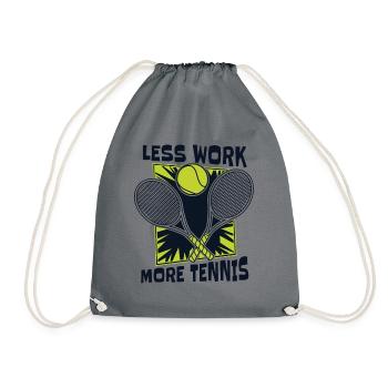 Less Work More Tennis Tennis Coach Tennis Player - Drawstring Bag - grey - Front