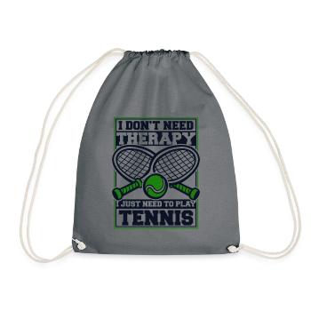 I Just Need To Play Tennis Tennis Coach - Drawstring Bag - grey - Front