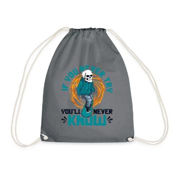 If You Never Try You'll Never Know Skatergirl - Drawstring Bag - grey - Front