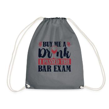 Buy Me A Drink I Passed The Bar Exam Attorney - Drawstring Bag - grey - Front
