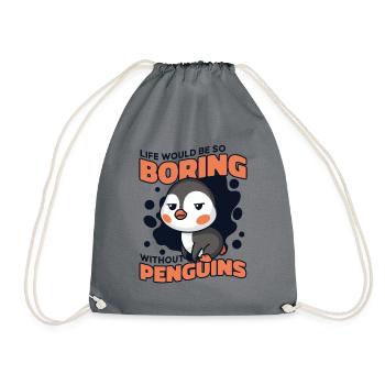 Life Would Be So Boring Without Penguins Seevogel - Turnbeutel - Grau - Vorne
