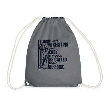 Si le bras de fer était facile, les techniques d’exercice du bras - Sac de sport léger - gris - Devant