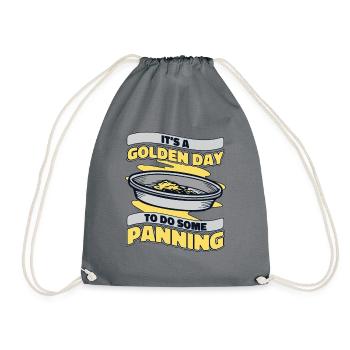 It's A Golden Day To Do Some Panning Miner Gold - Drawstring Bag - grey - Front