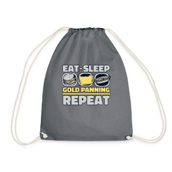 Eat Sleep Gold Panning Repeat Prospecting Miner - Drawstring Bag - grey - Front