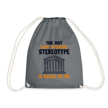 Hot Law Student Stereotype Based On Me Students - Drawstring Bag - grey - Front
