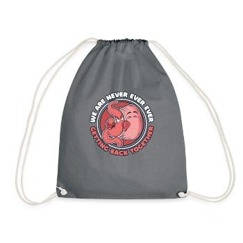 We Are Never Ever Getting Back Together Gastric - Drawstring Bag - grey - Front