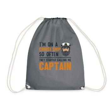 They Started Calling Me Captain Cruise Ship - Drawstring Bag - grey - Front