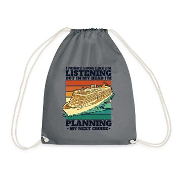 I'm Planning My Next Cruise Cruise Ship Cruise - Drawstring Bag - grey - Front