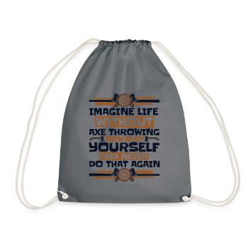 Imaginez la vie sans lancer de hache lancer de hache - Sac de sport léger - gris - Devant