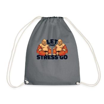 Let That Stress Go Buddhist Statue Symbol Priest - Drawstring Bag - grey - Front