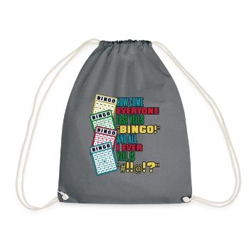 How Come Everyone Else Yells Bingo Daubers Caller - Drawstring Bag - grey - Front