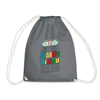 Stop Staring At My Bingo Cards Caller Daubers - Drawstring Bag - grey - Front