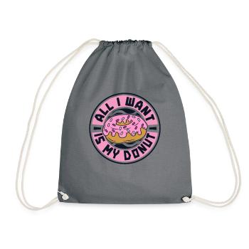 Alles, was ich will, ist mein Donut-Donut-Maker glasiert - Turnbeutel - Grau - Vorne