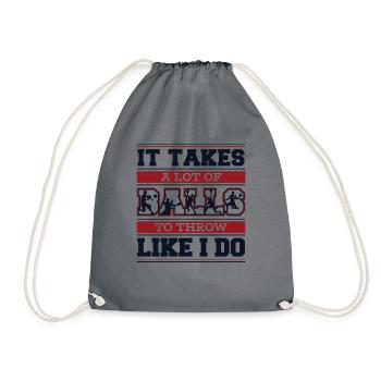 It Takes A Lot Of Balls Prisonball Team Game - Drawstring Bag - grey - Front