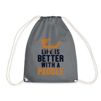 Life is Better with a Paddle Paddler Drummer - Drawstring Bag - grey - Front