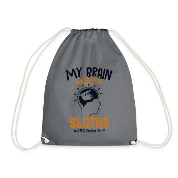 My Brain is 95% Sloths Pilosa Folivora - Drawstring Bag - grey - Front