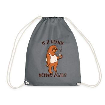 Is It Really Monday Again Brown-Throated Pilosa - Drawstring Bag - grey - Front