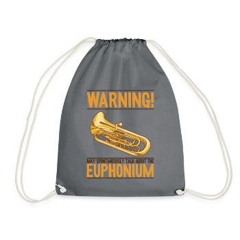 May Spontaneously Talk About Euphonium Euphonist - Drawstring Bag - grey - Front