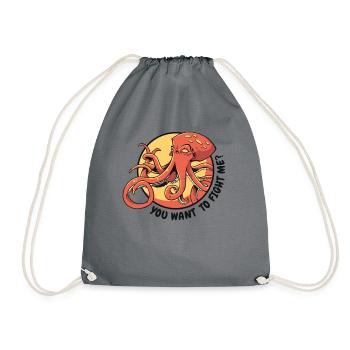 You Want To Fight Me Octopodes Octopoda - Drawstring Bag - grey - Front