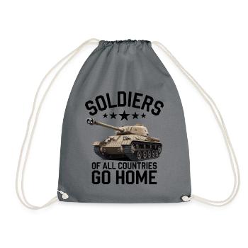 Soldiers of all Countries Go Home Anti War - Drawstring Bag - grey - Front