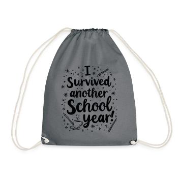 I Survived Another School Year – Teacher Student - Drawstring Bag - grey - Front