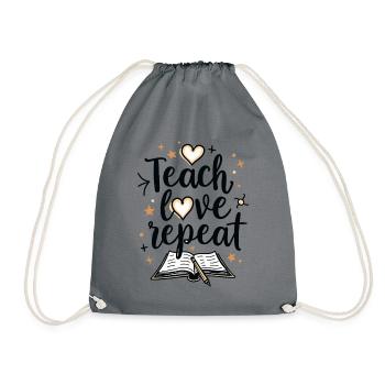 Teach Love Repeat – Teacher Educator Education School - Drawstring Bag - grey - Front