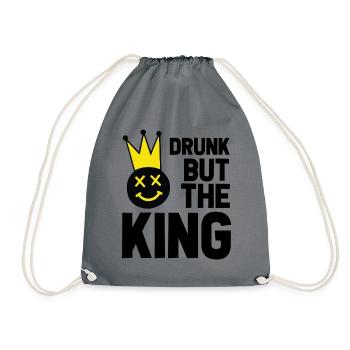 Drunk But The King Funny Party Outfit - Drawstring Bag - grey - Front