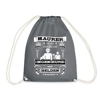 Ich bin Maurer - weil Ingenieure Helden brauchen - Turnbeutel - Grau - Vorne