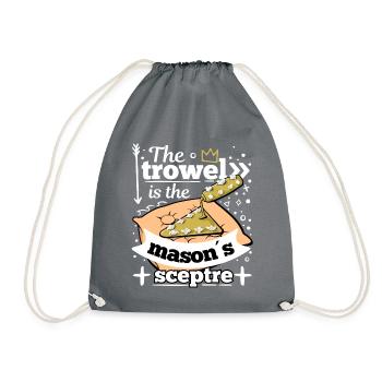 The trowel is the masons sceptre - Turnbeutel - Grau - Vorne