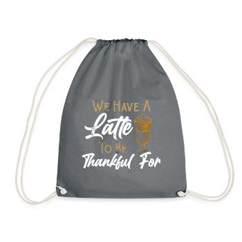 Mindset Friendly Advice Thankful Coffee Latte Insp - Drawstring Bag - grey - Front
