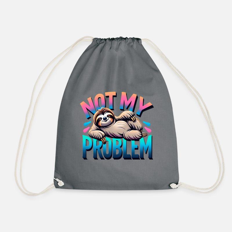 Fauler Faultier Not My Problem Spruch - Turnbeutel - Grau