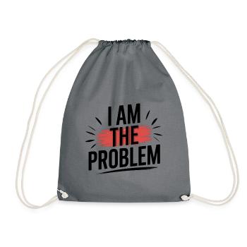 I Am The Problem Statement - Turnbeutel - Grau - Vorne