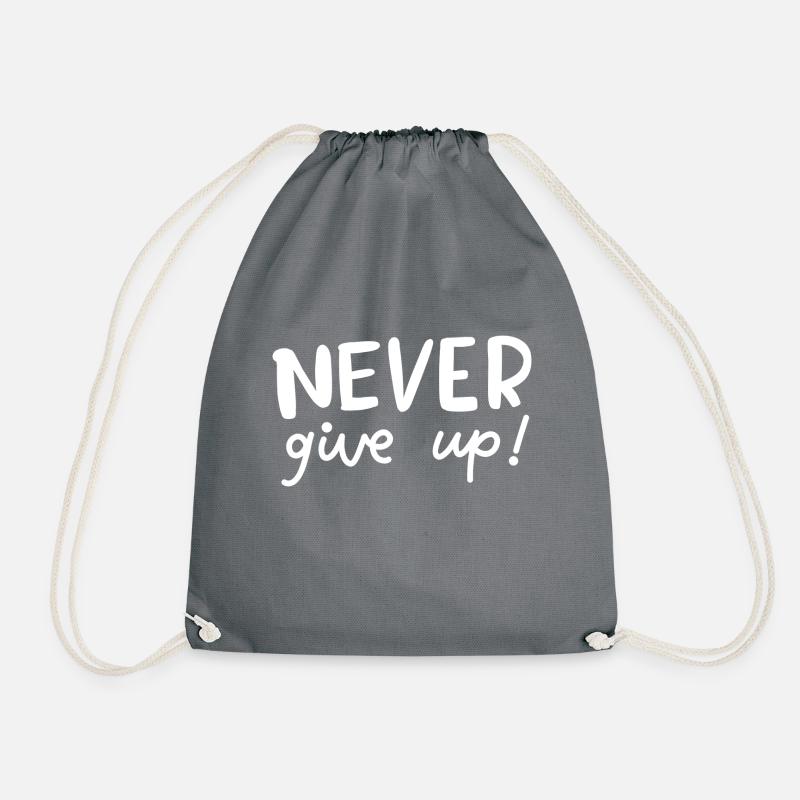 Never Give Up - Drawstring Bag - grey