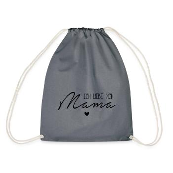 Ich liebe dich, Mama - Turnbeutel - Grau - Hinten