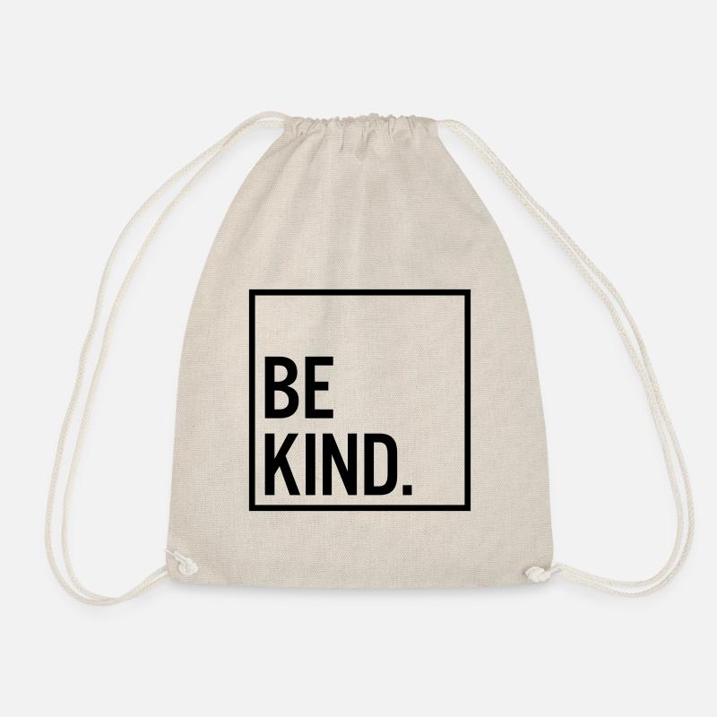 Be kind. - Turnbeutel - Natur