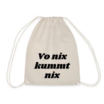 vo nix kummt nix - bayrischer Spruch - Turnbeutel - Natur - Vorne