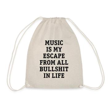 Music is my escape from all bullshit in life Musik - Turnbeutel - Natur - Vorne