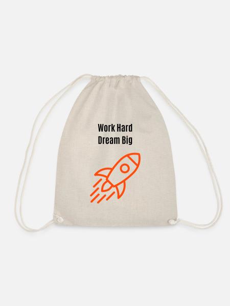 Work Hard Dream Big - Turnbeutel - Natur