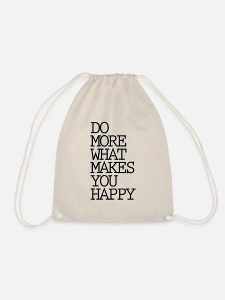 Do more what makes you happy - Turnbeutel - Natur