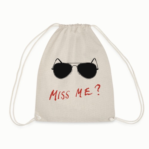 Miss Me? #2 - Drawstring Bag